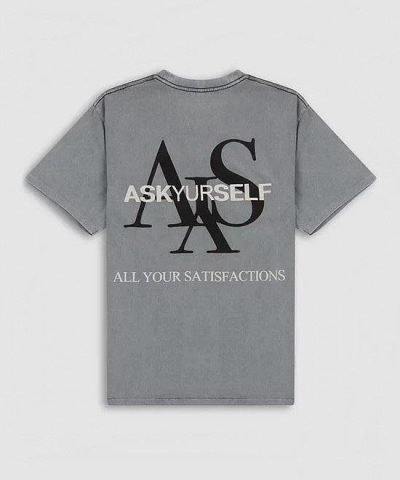 Askyurself Satisfaction T Shirt 1